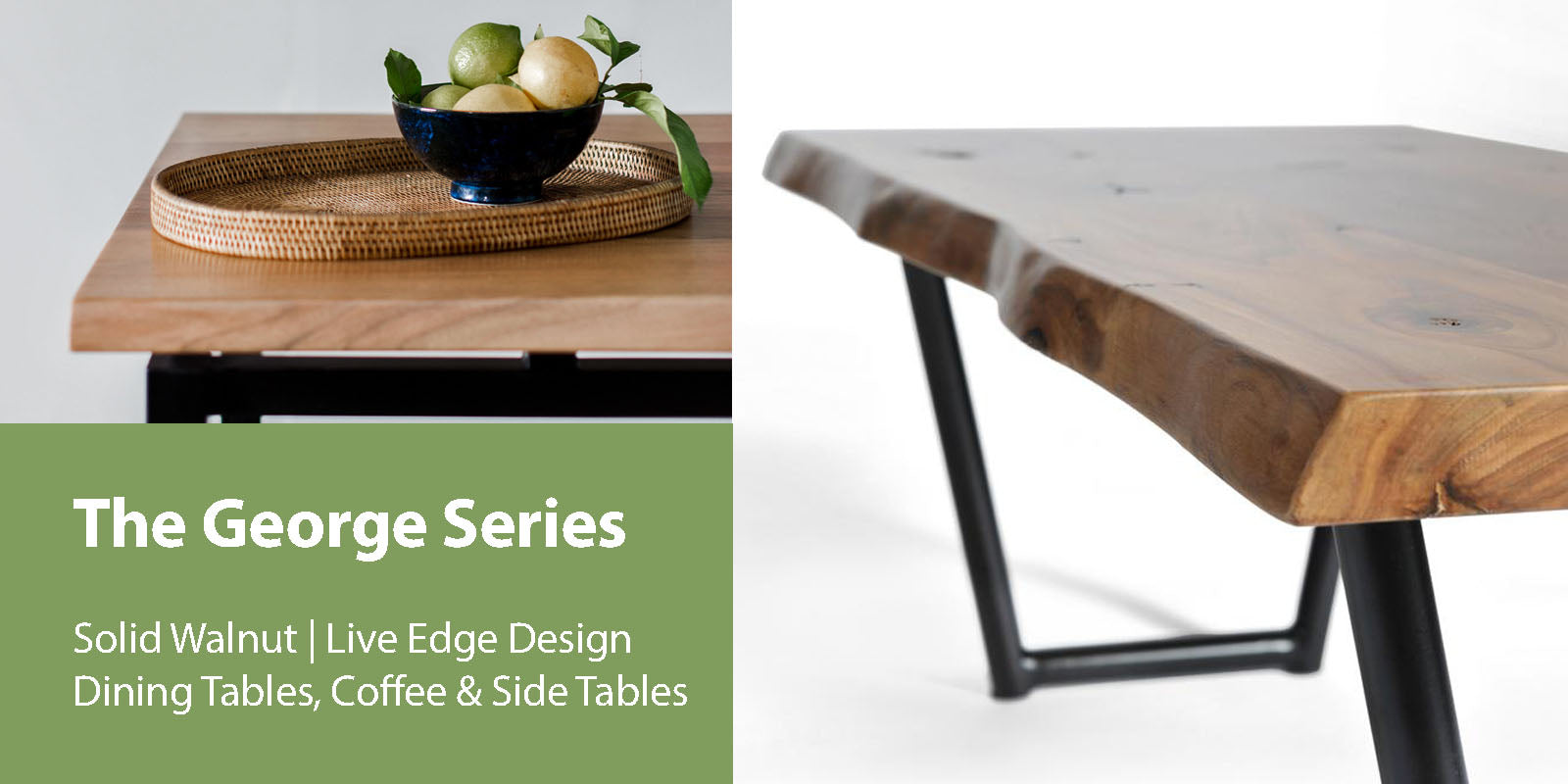 The George Series: Solid Walnut, Live Edge Desing Dining Tables, accent tables
